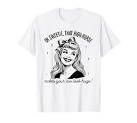 Oh Sweetie, That High Horse Retro Sass Snarky Queens T-Shirt