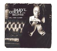 Oh, the Lamb by Daryl & Beloved Coley (2001-05-15)