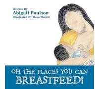 Oh the Places You Can Breastfeed!