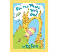 Oh, the Places You'll Go! Lenticular Edition (Classic Seuss)