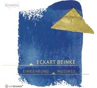 oh ton-ensemble; Ensemble L'ART POUR L'ART - Eckart Beinke: Einkehrung - Musings