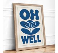 Oh Well in Bloom Minimalist Framed Wall Art Print A1 (84.1×59.4cm) Oak, Wall Decor for Living Room, Bedroom, Office & Home, Ready to Hang, Art Gift