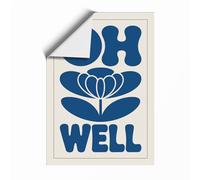 Oh Well in Bloom Minimalist Unframed Wall Art Print A2 (59.4×42cm), Wall Decor for Living Room, Bedroom, Office & Home, Art Gift
