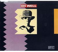 Oh well (incl. 88-Dance-Mix)