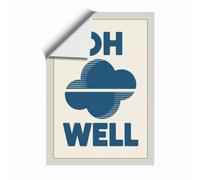 Oh Well Typography Unframed Wall Art Print A3 (42×29.7cm), Wall Decor for Living Room, Bedroom, Office & Home, Art Gift