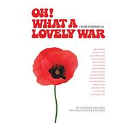 Oh! What A Lovely War