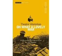 Oh What A Lovely War (Modern Classics) by Joan Littlewood (1967-03-01)