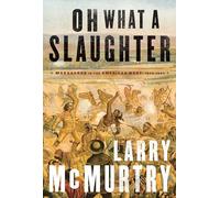 Oh What a Slaughter: Massacres in the American West: 1846--1890