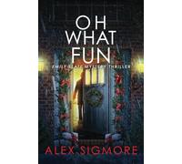 Oh What Fun: 8.5 (Emily Slate FBI Mystery Thriller)