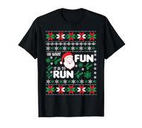 Oh What Fun It Is To Run Funny Ugly Christmas T-Shirt