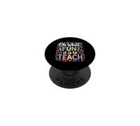 Oh What Fun It Is To Teach - PopSockets Adhesive PopGrip