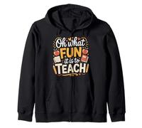 Oh What Fun It Is To Teach - Zip Hoodie