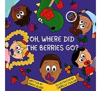 Oh, Where Did the Berries go
