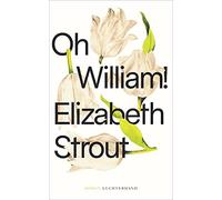 Oh, William: Roman by Strout, Roth New 9783630875309 Fast Free Shipping.