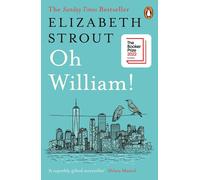 Oh William: Shortlisted for the Booker Prize 2022 (Lucy Barton, 3)