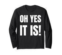 Oh Yes It is! Matching Pantomime Costume Long Sleeve T-Shirt