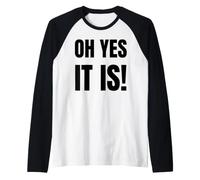 Oh Yes It is! Matching Pantomime Costume Raglan Baseball Tee