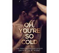 Oh, You're So Cold: 2 (Bad Boys of Bardstown)