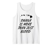 Ohana is More Than Just Blood - Local Hawaii Heritage Tank Top