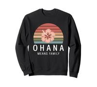 Ohana Means Family Hawaiian Sunset Hibiscus Sweatshirt