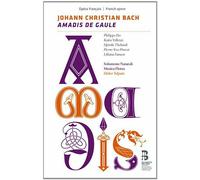 ohann Christian Bach - Amadis de Gaule [CD]