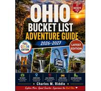 OHIO BUCKET LIST ADVENTURE GUIDE 2026-2027