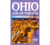 OHIO GUÍA DE VIAJE 2026