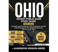 Ohio Notary Public Exam Study Guide: Essential Legal Procedures, RON Compliance, and 600 Practice Questions with Detailed Explanations (20 Full-Length Tests)