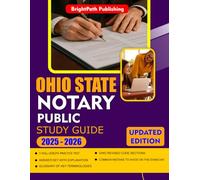 OHIO STATE NOTARY PUBLIC STUDY GUIDE: Step by Step Preparation For the Ohio Notary Test - Laws, Duties, With 5 Full length practices Questions