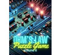 Ohm's Law Puzzle Game Volume 6: Elevated Circuit Puzzles