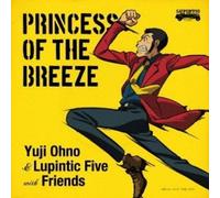 Ohno, Yuji / Lupintic Five - Princess Of The Breeze