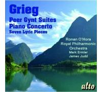 O'Hora - Grieg: Peer Gynt Suites/Piano Concerto/Seven Lyric Pieces