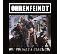 Ohrenfeindt - Mit Vollgas & Blaulicht (Digipak)