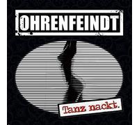 Ohrenfeindt - Tanz Nackt. [VINYL]