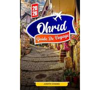 OHRID GUIDE DE VOYAGE 2026: Explorez les vues sur le lac, les églises anciennes et les trésors culturels