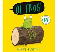Oi Frog! 10th Anniversary Edition (Oi Frog and Friends)