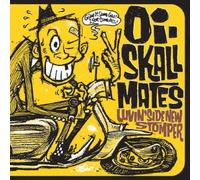 Oi-Skall Mates - Luvin Side New Stomper