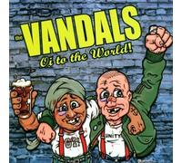 Oi to the World by Vandals Original recording remastered edition (2000) Audio CD