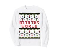Oi to the World Rude Ugly Christmas Sweatshirt