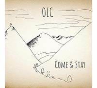 Oic - Come and Stay