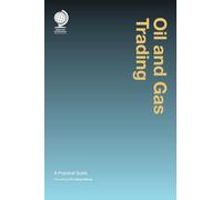 Oil and Gas Trading: A Practical Guide