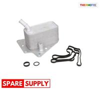 OIL COOLER, ENGINE OIL FOR OPEL ASTRA H SIGNUM VECTRA C THERMOTEC D4X012TT