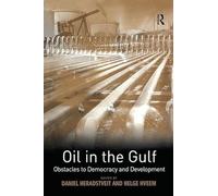 Oil in the Gulf: Obstacles to Democracy and Development
