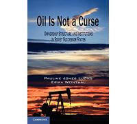 Oil Is Not a Curse: Ownership Structure and Institutions in Soviet Successor States