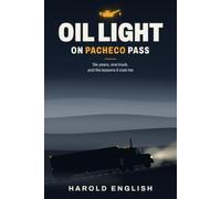Oil Light on Pacheco Pass: Six Years, One Truck, and the Lessons It Cost Me