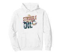 Oil Painting Pun Struggle Real Humor Painter Artist Paint Pullover Hoodie