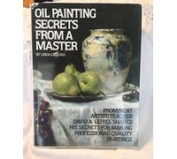 Oil Painting Secrets from a Master