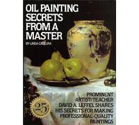 Oil Painting Secrets from a Master: 25Th Anniversary Edition
