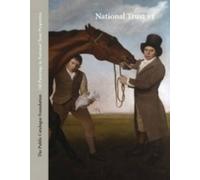 Oil Paintings in National Trust Properties in National Trust VI: Wales & Northern Ireland