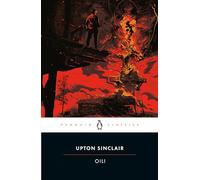 Oil! (Penguin Classics)